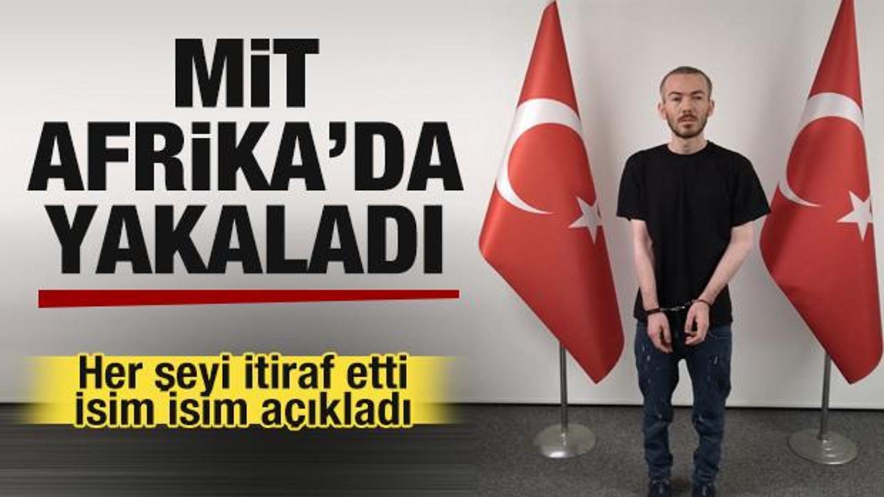 MİT'ten operasyon! Ahmet Baykara Afrika ülkesinde yakalandı! Her şeyi itiraf etti