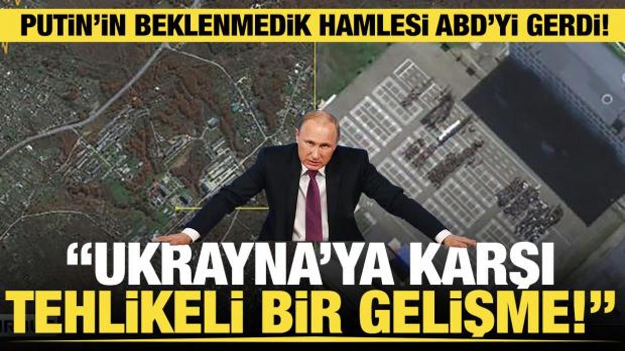 Rusya'nın hamlesi ABD'yi kaygılandırdı: Ukrayna'ya karşı tehlikeli bir gelişme!