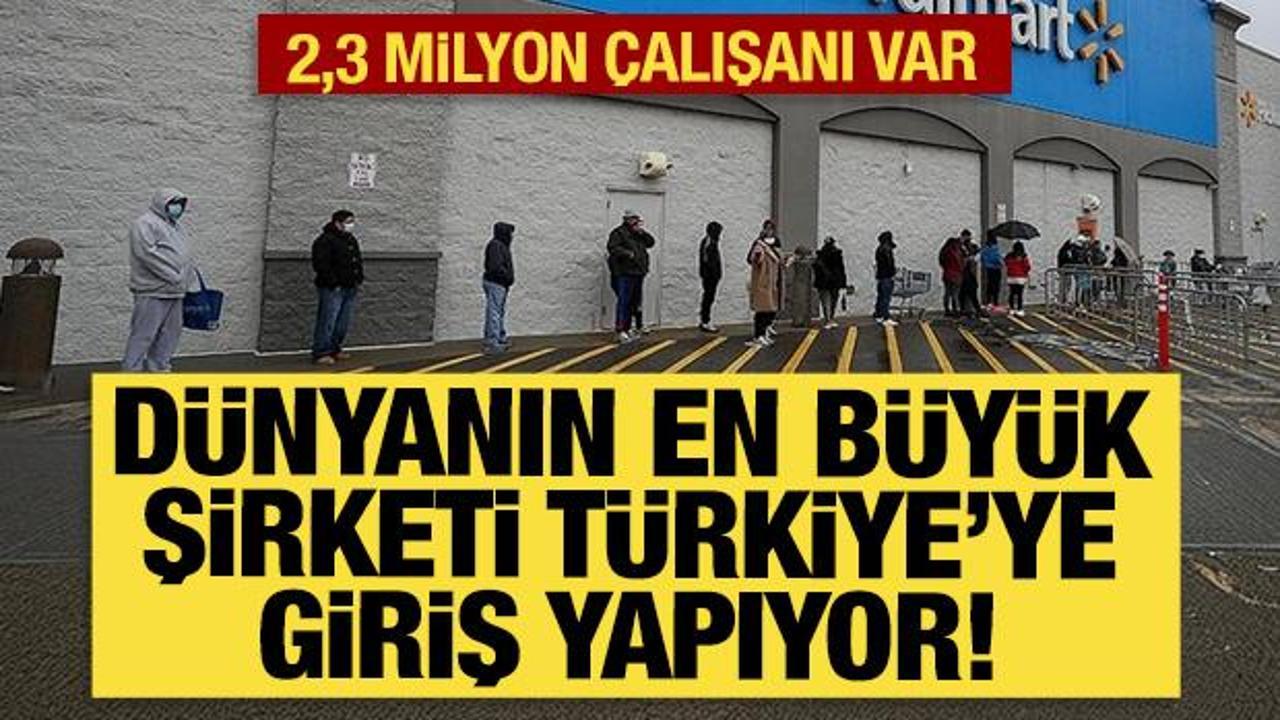 D&uuml;nyanın en b&uuml;y&uuml;k şirketi Walmart T&uuml;rkiye'ye giriş yapıyor