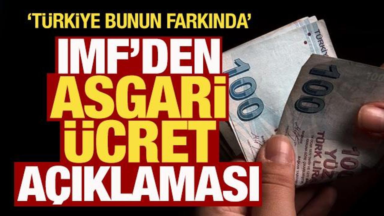 Son dakika haberi...IMF'den T&uuml;rkiye'deki asgari &uuml;crete ilişkin a&ccedil;ıklama