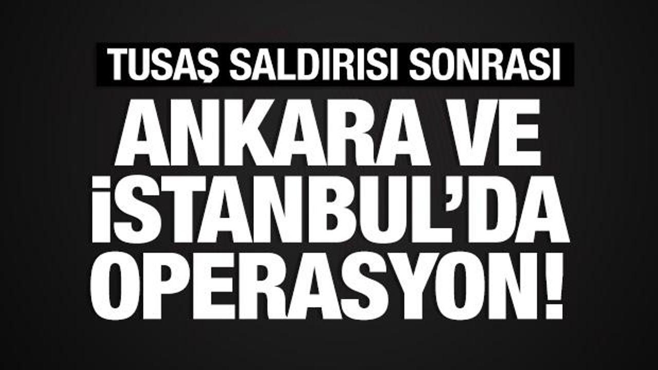 TUSAŞ saldırısı sonrası Ankara ve İstanbul'da operasyon! Gözaltılar var