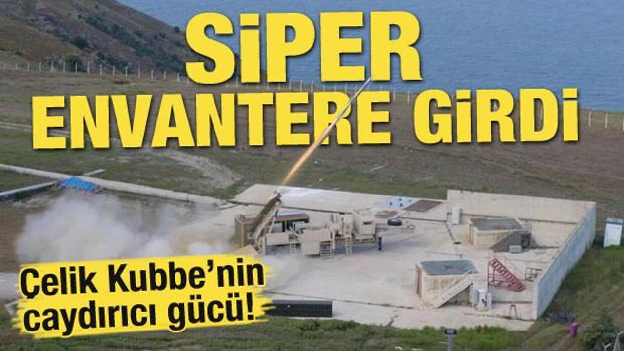 &Ccedil;elik Kubbe&rsquo;nin caydırıcı g&uuml;c&uuml;! SİPER envantere girdi