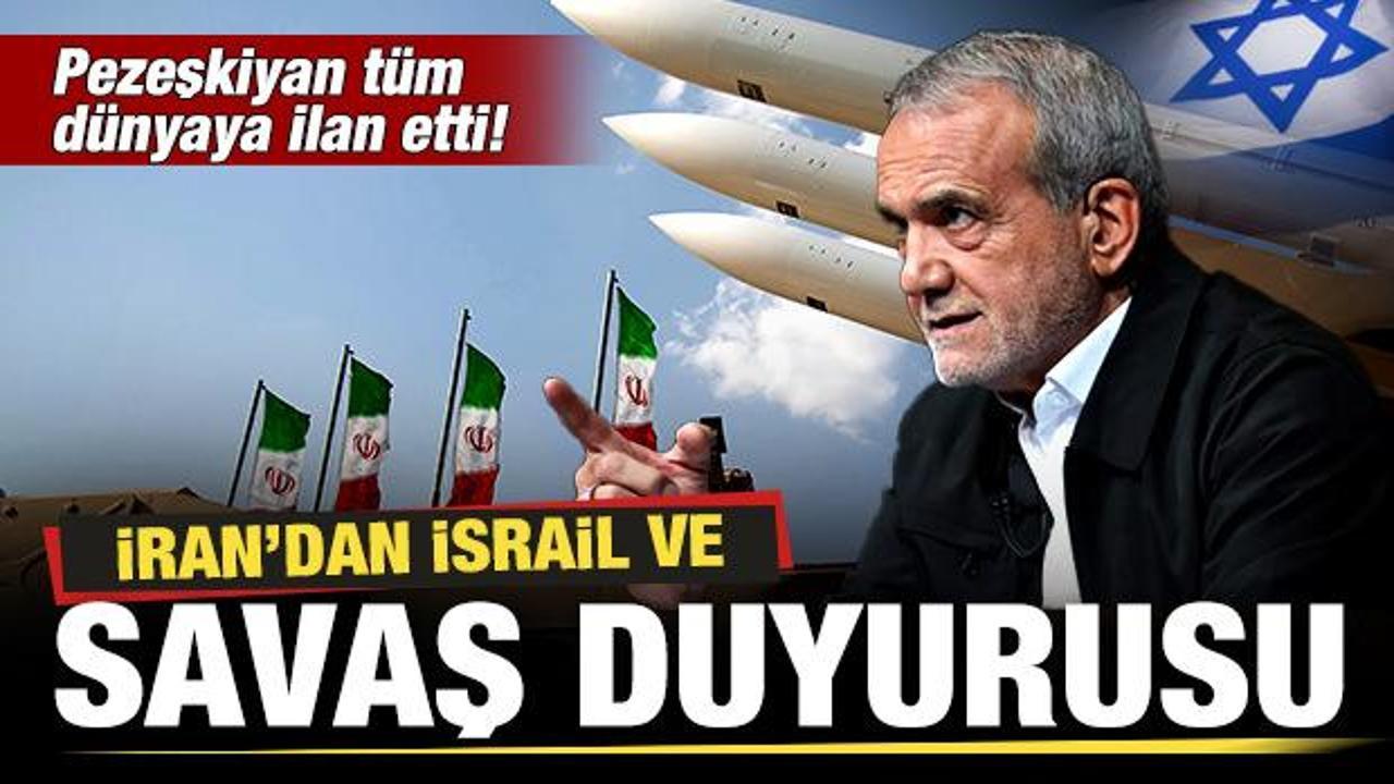 İran'dan son dakika savaş duyurusu! Pezeşkiyan t&uuml;m d&uuml;nyaya ilan etti: İsrail'e...