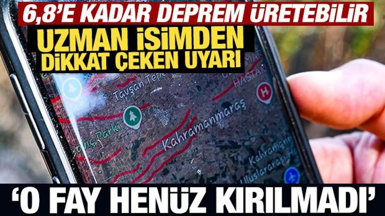 Deprem uzmanından 'Maraş' uyarısı! O fay hen&uuml;z kırılmadı!