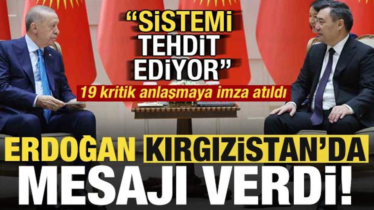 Erdoğan'dan son dakika açıklamaları! Kırgızistan'da mesajı verdi: Sistemi tehdit ediyor...