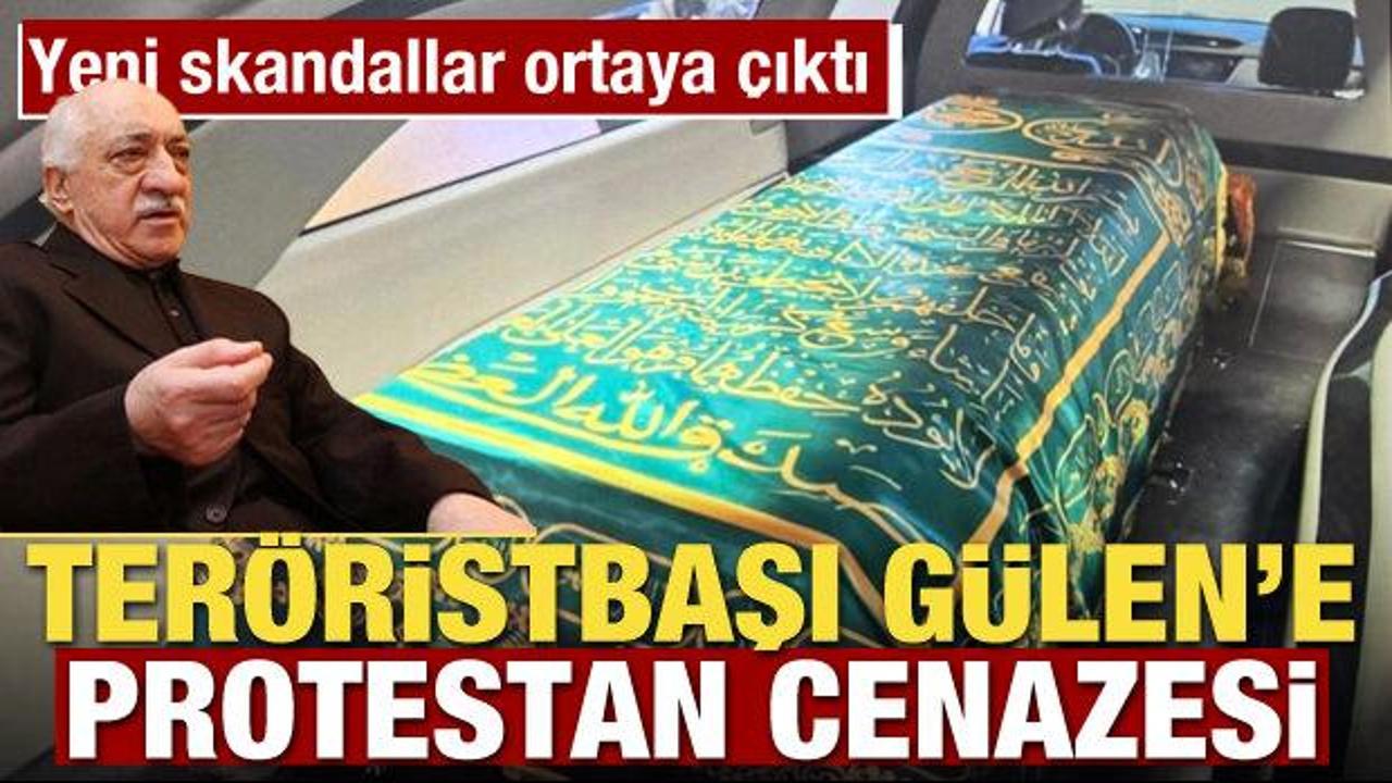 Ter&ouml;ristbaşı G&uuml;len'e protestan cenazesi! Yeni skandallar ortaya &ccedil;ıktı