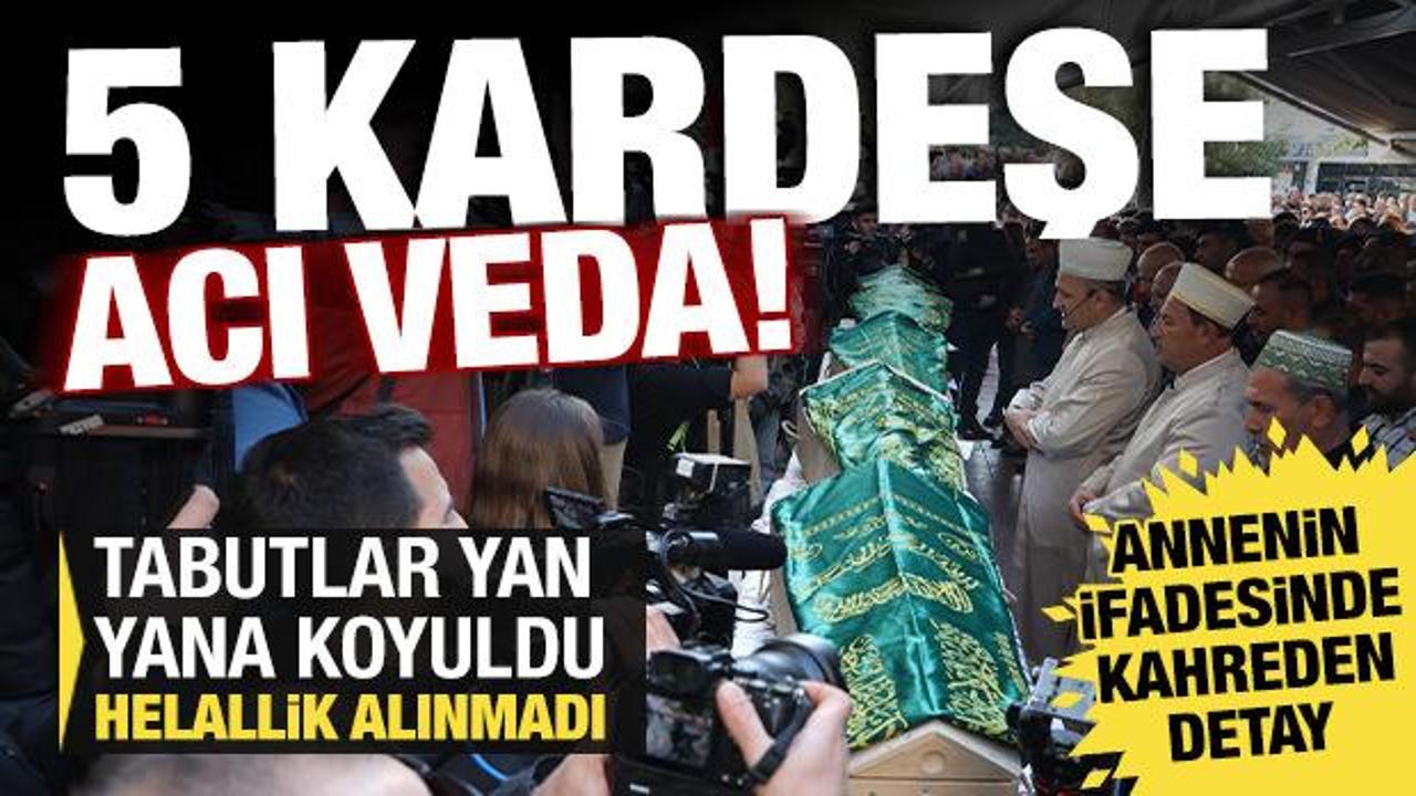 5 kardeş yangında can vermişti: Annenin ilk ifadesi ortaya çıktı! 