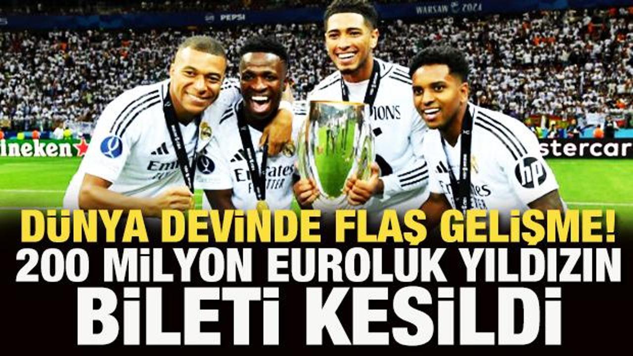 Dünya devinde flaş gelişme! 200 milyon euroluk yıldızın bileti kesildi