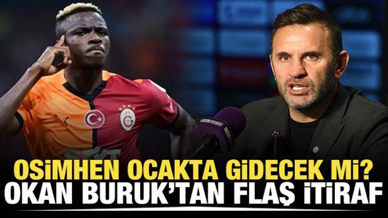 Osimhen ocakta gidecek mi? Okan Buruk'tan flaş itiraf