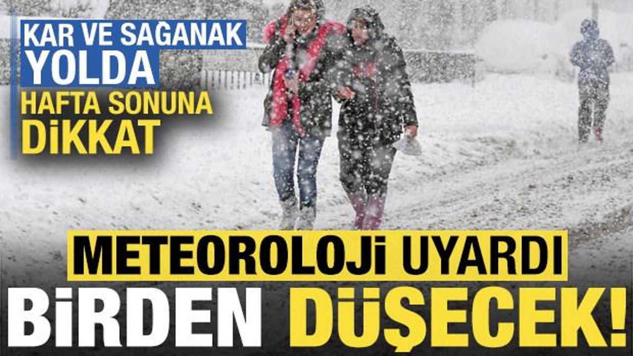 Son dakika haberi: Meteoroloji uyardı, birden d&uuml;şecek! Kar ve sağanak geliyor...