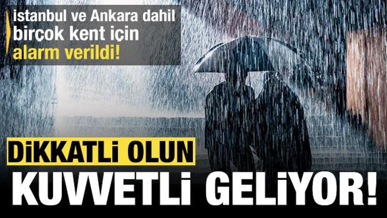 Meteoroloji'den bir&ccedil;ok kent i&ccedil;in uyarı: Dikkatli olun! Kuvvetli geliyor