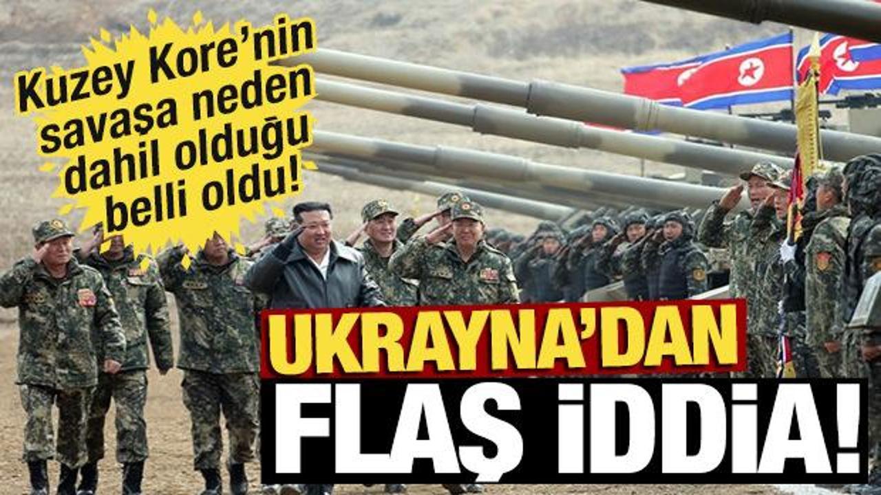Ukrayna'dan flaş iddia! Kuzey Kore savaşa neden dahil oldu