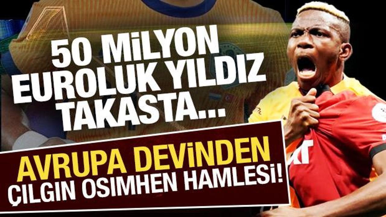 Avrupa devinden &ccedil;ılgın Osimhen hamlesi! 50 milyon euroluk yıldızı takasta teklif ettiler