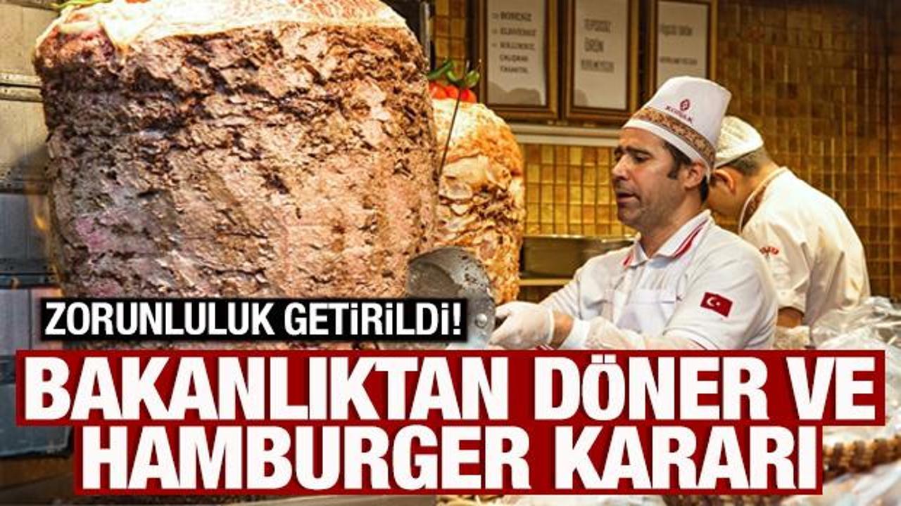 D&ouml;ner ve hamburgere gramaj şartı getirildi