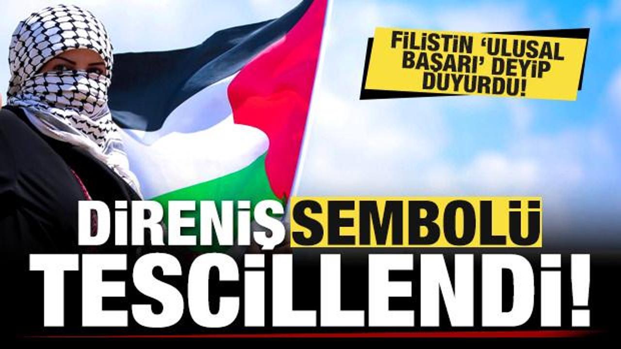 Filistin "ulusal bir başarı" deyip duyurdu! Direniş sembolü tescillendi