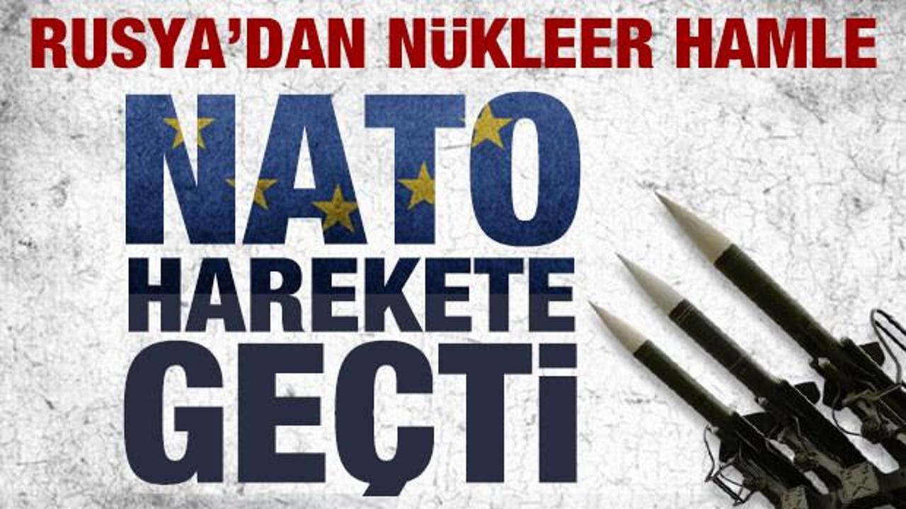 Son dakika: Rusya'nın n&uuml;kleer hamlesi NATO'yu harekete ge&ccedil;irdi!