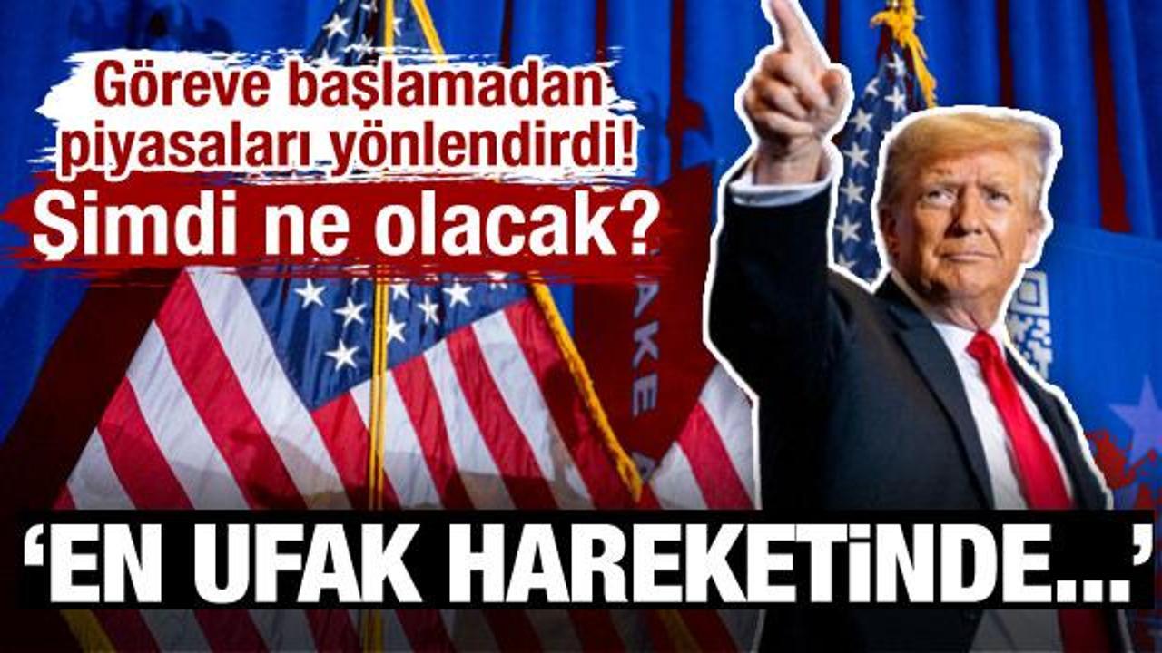 Göreve başlamadan piyasaları yönlendirdi! "En ufak hareketinde..." 