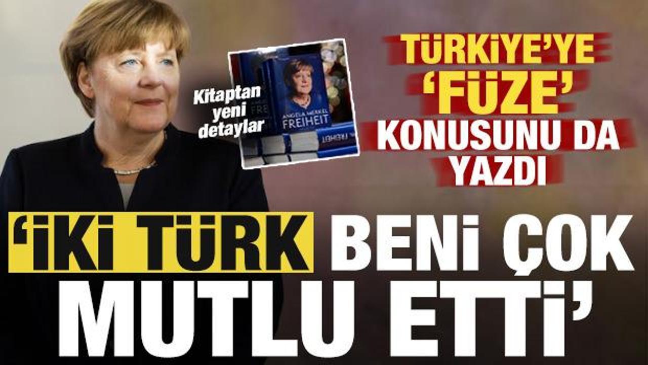 Merkel'in kitabından detaylar: 'İki Türk beni çok mutlu etti' dedi, füze detayını da yazdı