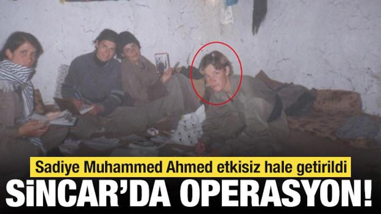 MİT'ten Sincar'da operasyon! Sadiye Muhammed Ahmed etkisiz hale getirildi