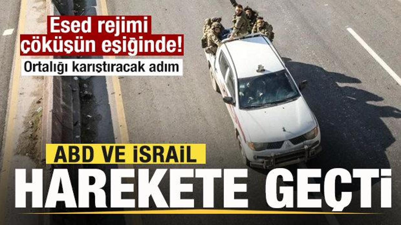 Suriye'de Esed rejim &ccedil;&ouml;k&uuml;ş&uuml;n eşiğinde! ABD ve İsrail harekete ge&ccedil;ti! Dikkat &ccedil;eken adım