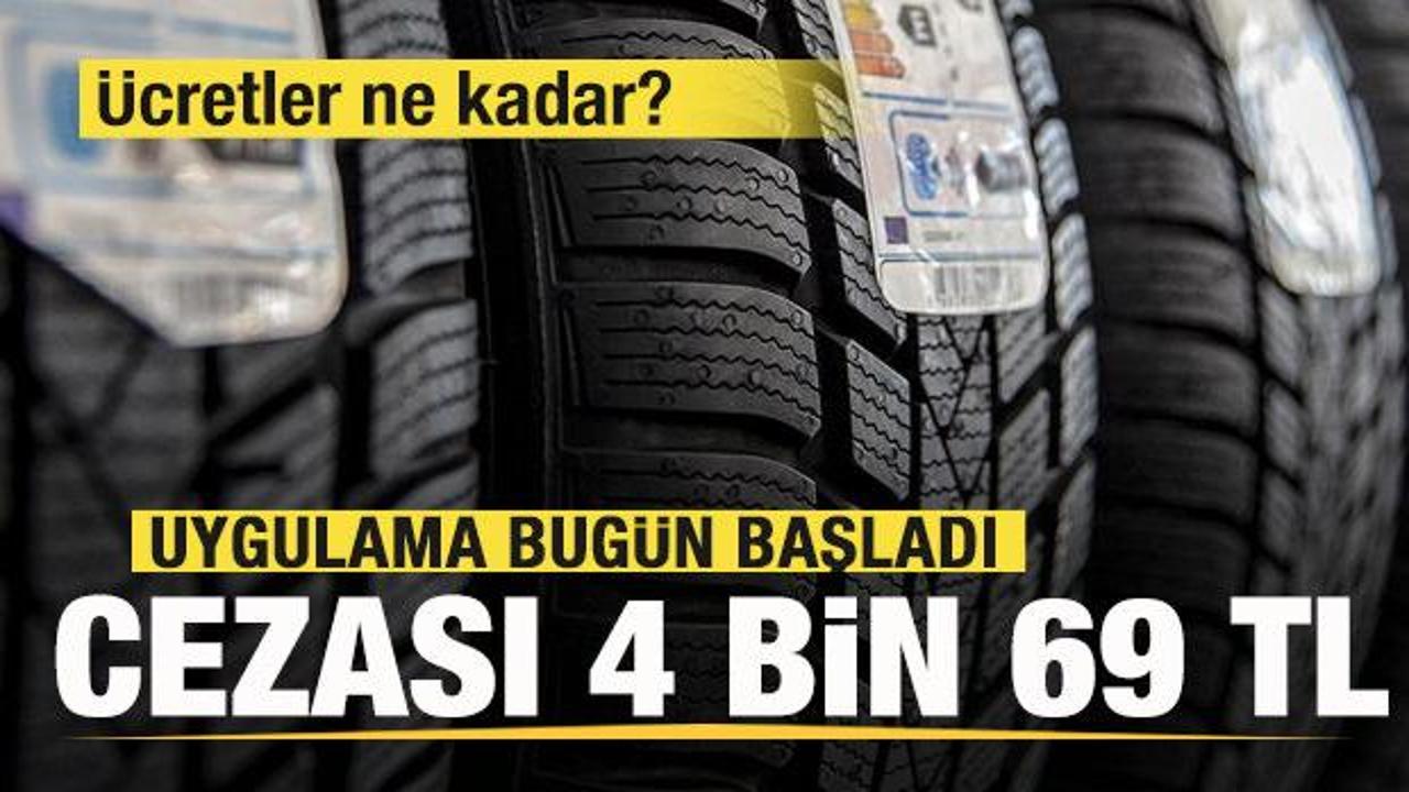 Zorunlu kış lastiği uygulaması başladı! Cezası 4 bin 69 lira! İşte değiştirme &uuml;cretleri