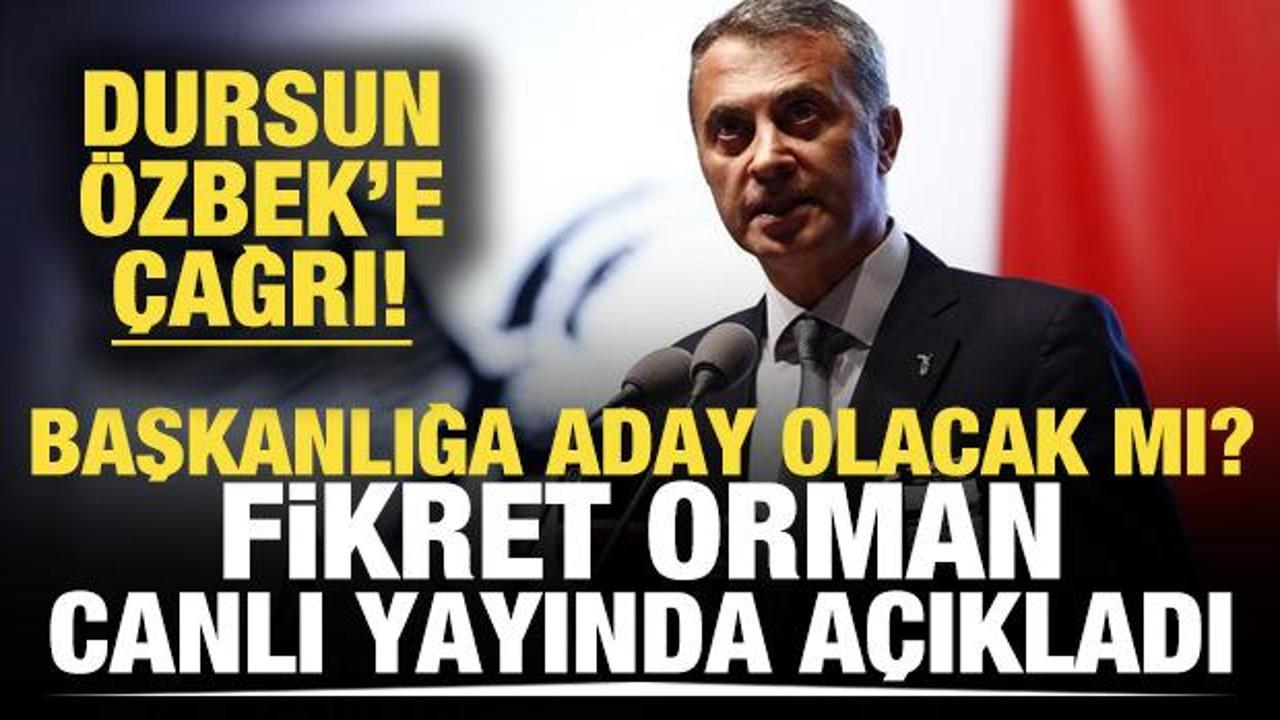 Başkanlığa aday olacak mı? Fikret Orman canlı yayında açıkladı