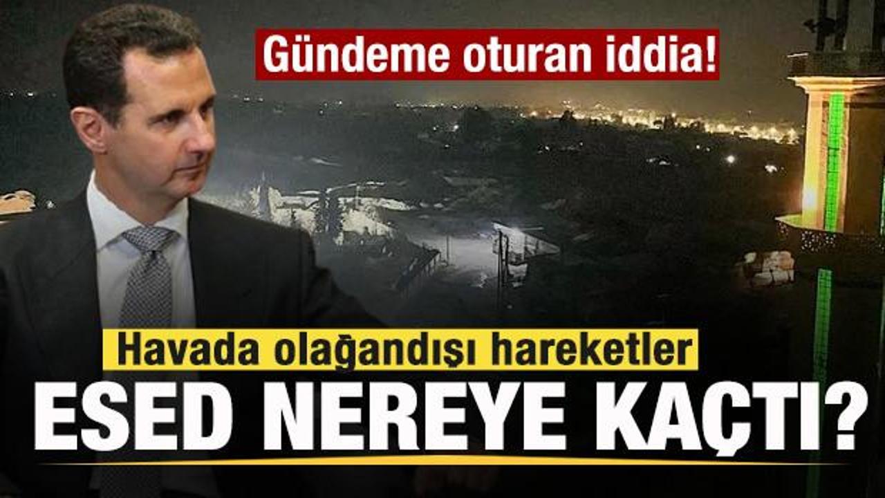 Esed nereye ka&ccedil;tı? Havada olağandışı hareketler! G&uuml;ndeme oturan iddia!