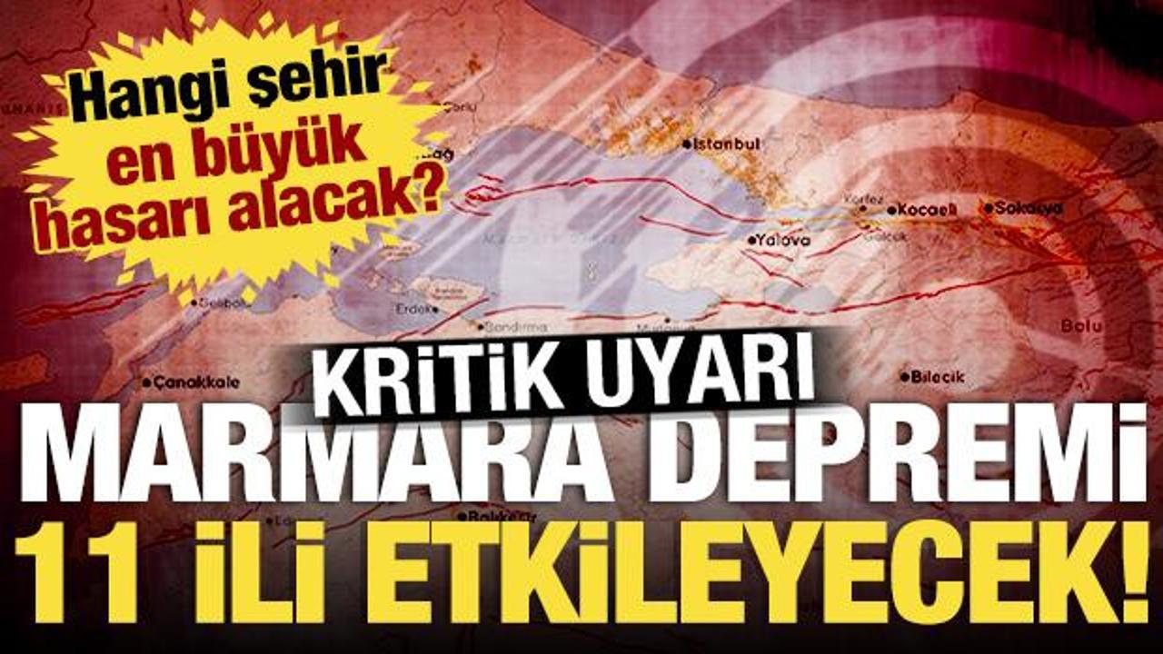 Marmara depremi 11 ili etkileyecek! O şehirler belli oldu: Uzmanından kritik açıklama