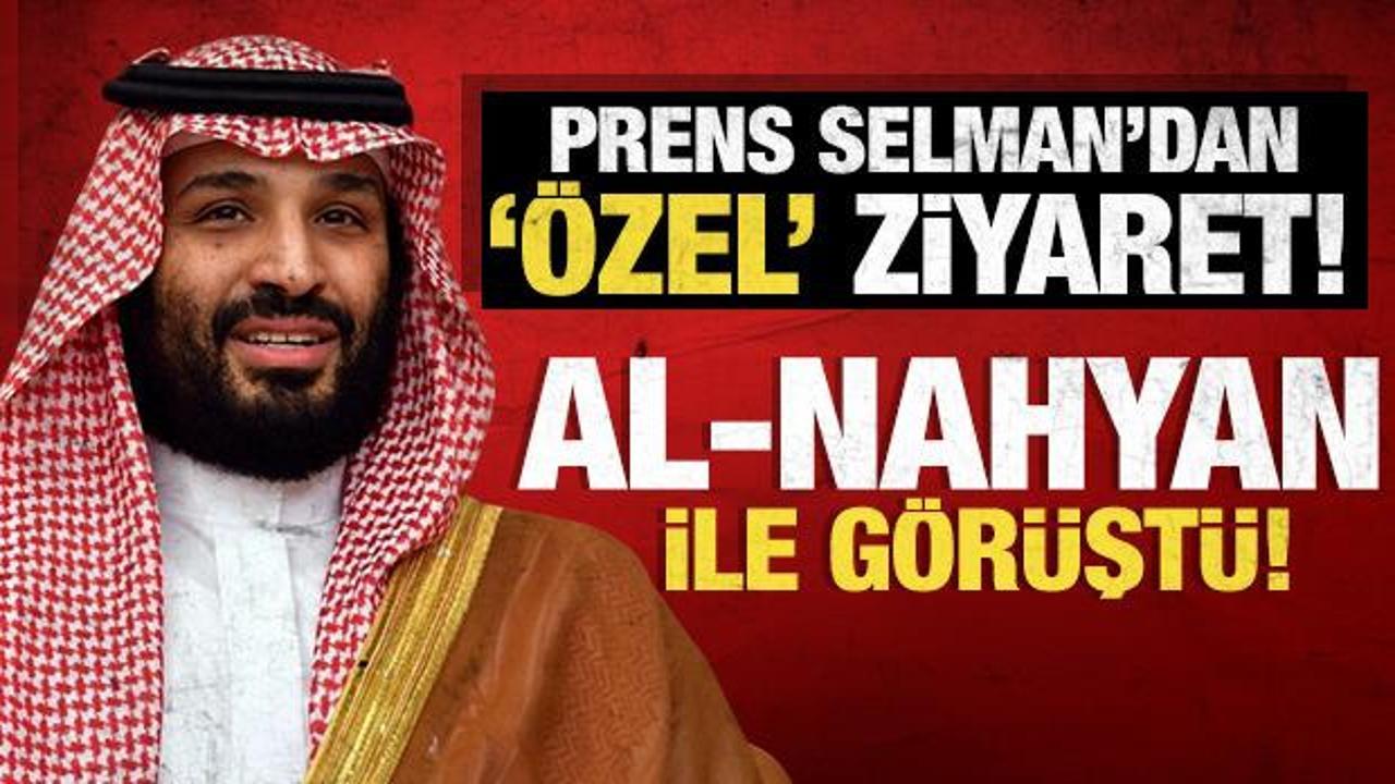 Prens Selman'dan BAE'ye '&ouml;zel' ziyaret!