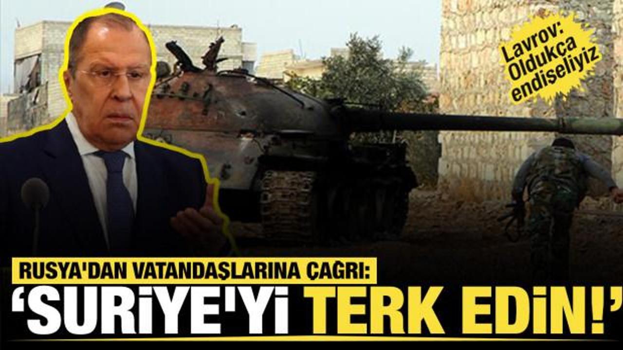Rus Büyükelçiliği'nden son dakika çağrı... "Suriye'yi terk edin!"