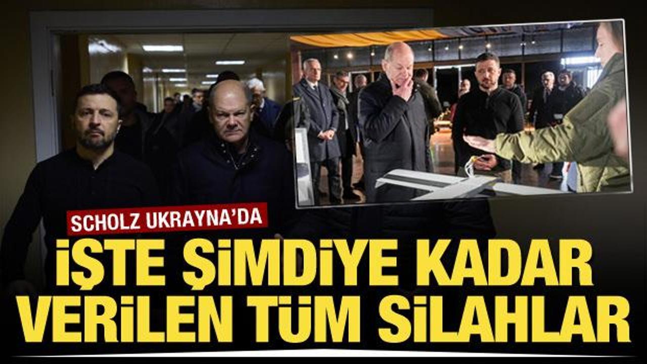 Scholz Ukrayna'da! Almanya'nın şimdiye kadar verdiği silahları açıkladı
