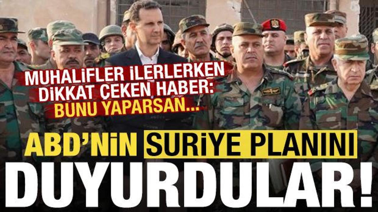 Son dakika: ABD'nin 'Suriye' planını duyurdular! Esed'e &ccedil;arpıcı teklif: Bunu yaparsan...