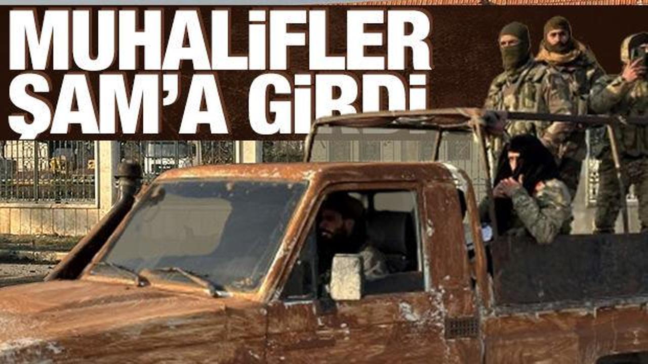 Son dakika haberi: Muhalifler Şam'ın merkezine doğru ilerliyor