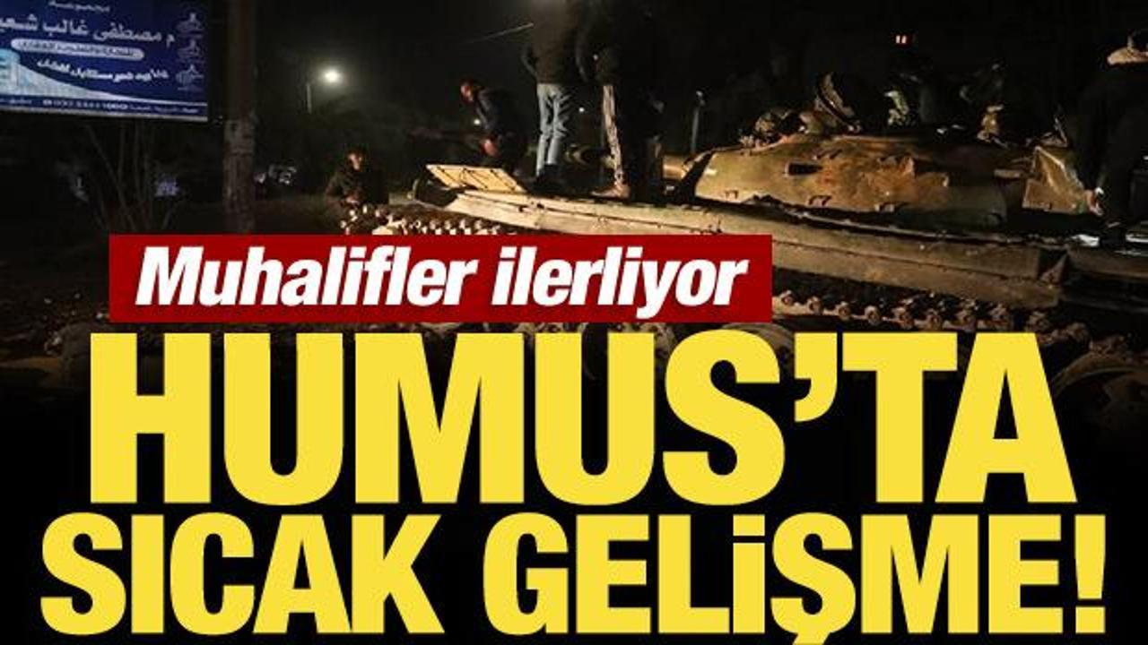 Son Dakika: Muhalifler ilerliyor: Humus'ta sıcak gelişme!