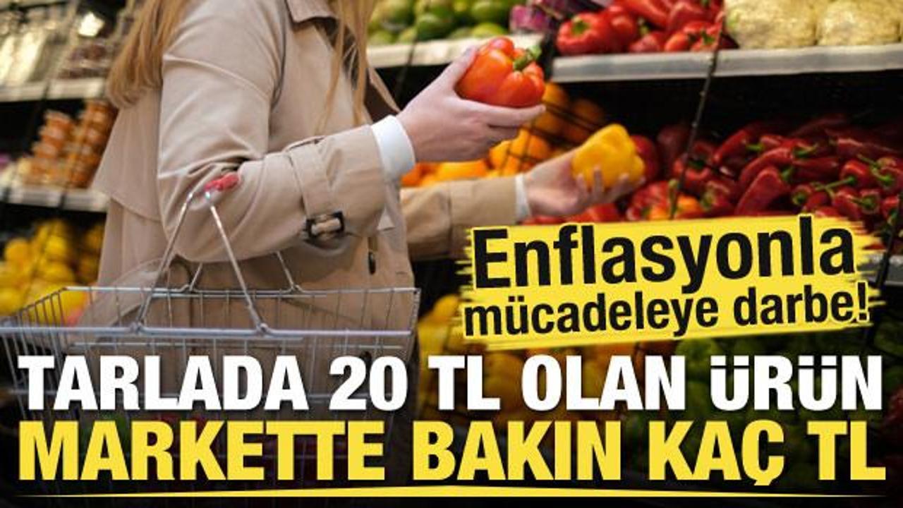 Enflasyonla m&uuml;cadeleye darbe! Tarlada 20 lira olan &uuml;r&uuml;n markette bakın ka&ccedil; TL 