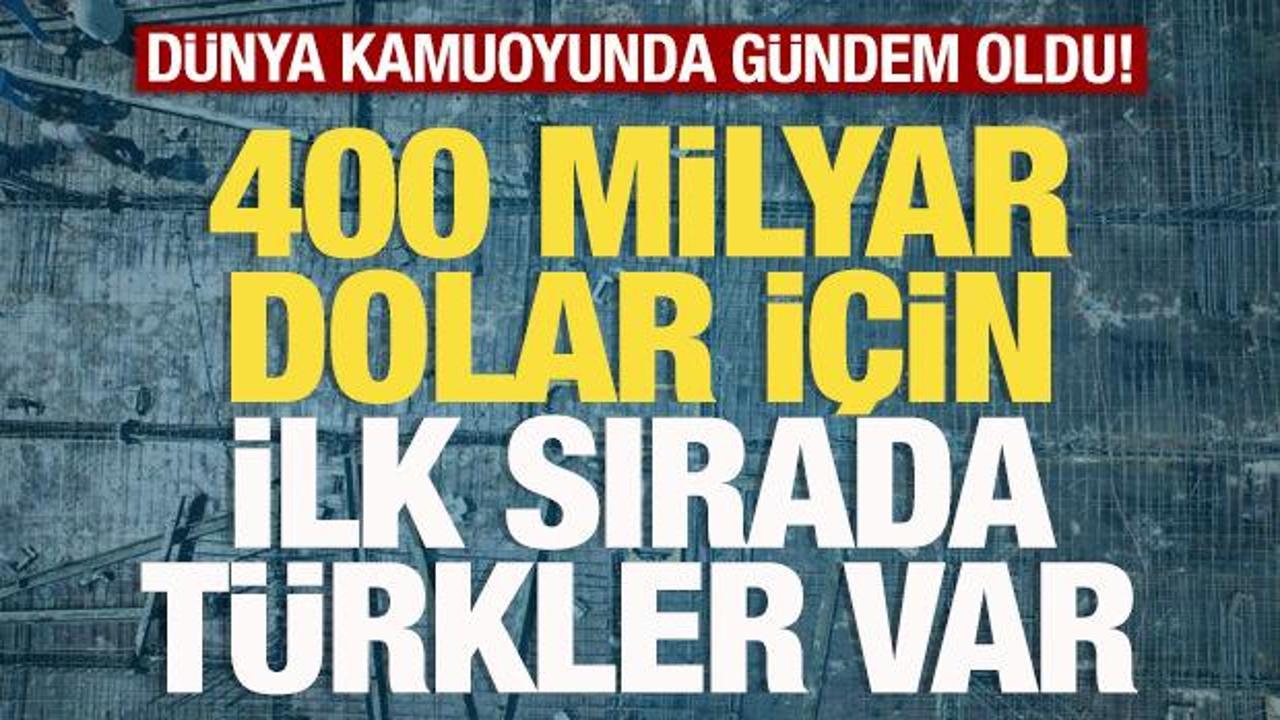 Esed sonrası 400 milyar dolara ihtiyaç var! İlk sırada Türkler geliyor
