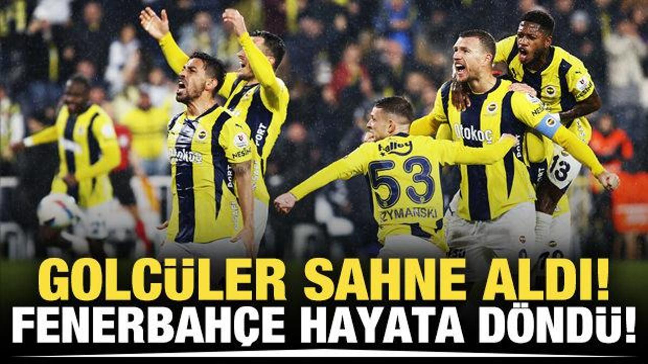 Golcüler sahne aldı! Fenerbahçe hayata döndü