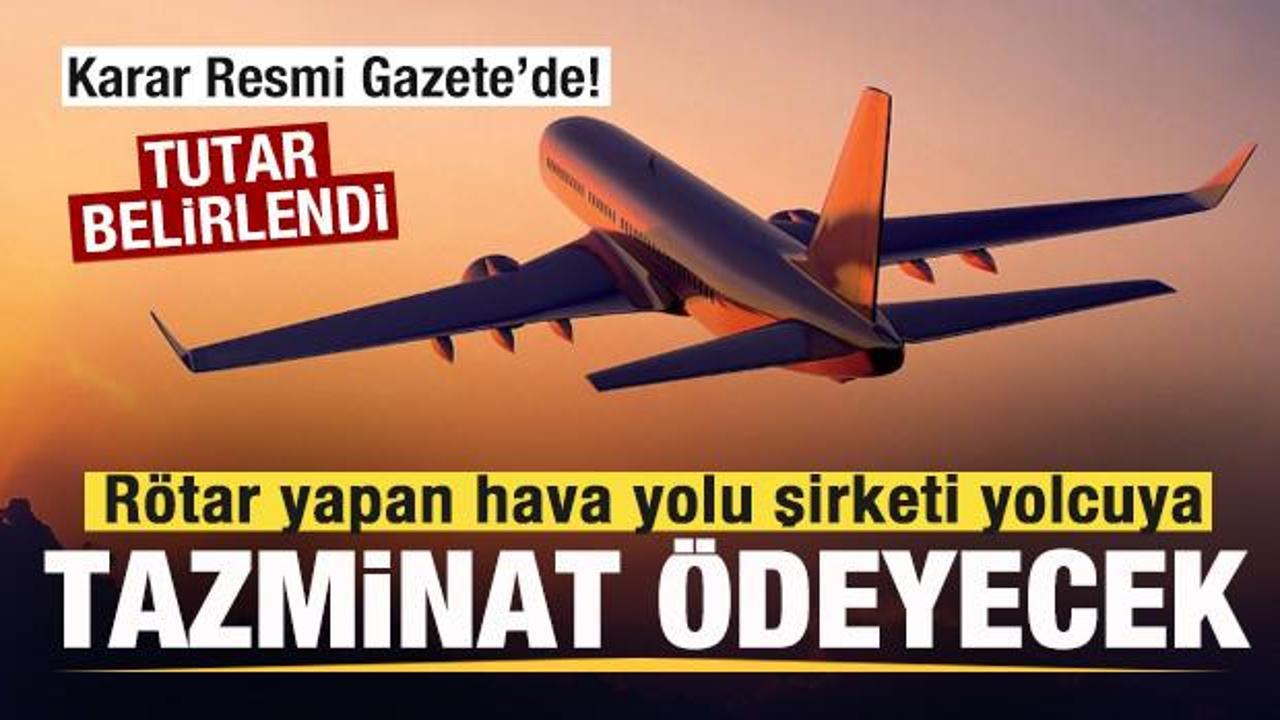 R&ouml;tar yapan hava yolu şirketi yolcuya tazminat &ouml;deyecek! Tutar belirlendi