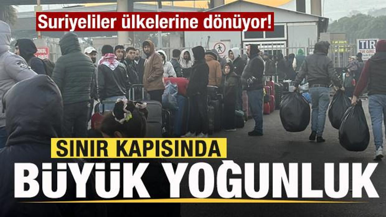 Suriyeliler ülkelerine dönüyor! Sınır kapısında büyük yoğunluk