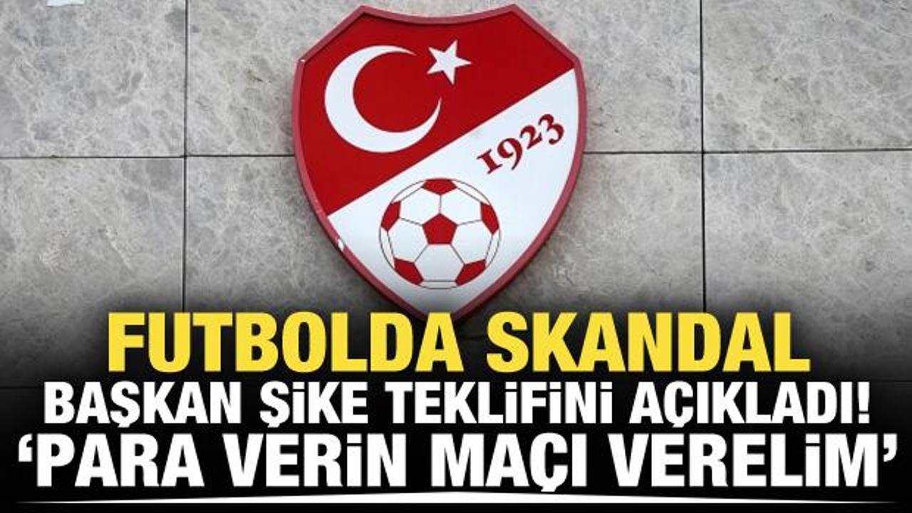 T&uuml;rkiye'de şike iddiası! Başkan teklifi a&ccedil;ıkladı: Hacıosmanoğlu ile g&ouml;r&uuml;şecek