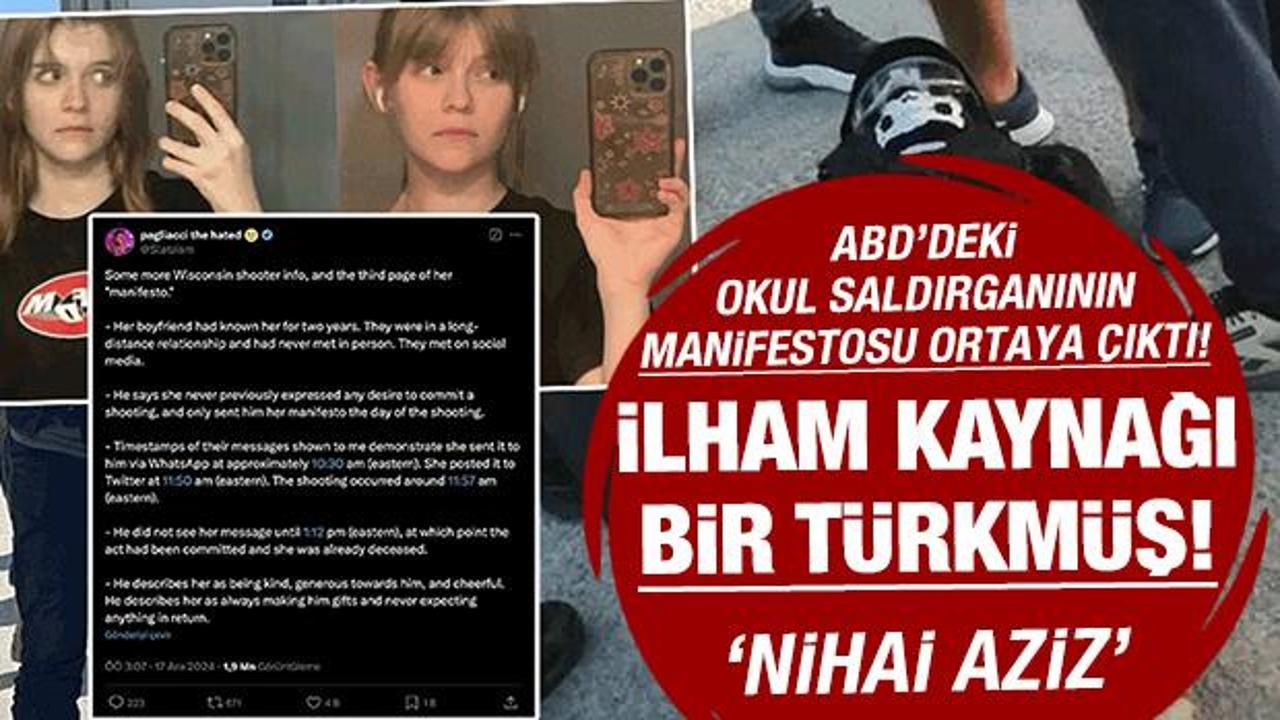 ABD'deki okul saldırganının manifestosu ortaya &ccedil;ıktı: İlham kaynağı bir T&uuml;rkm&uuml;ş!