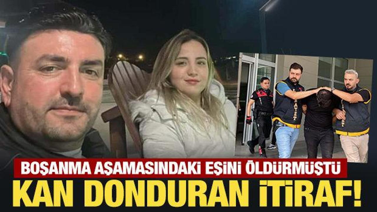 Boşanma aşamasındaki eşini &ouml;ld&uuml;rm&uuml;şt&uuml;: Kan donduran itiraf! 