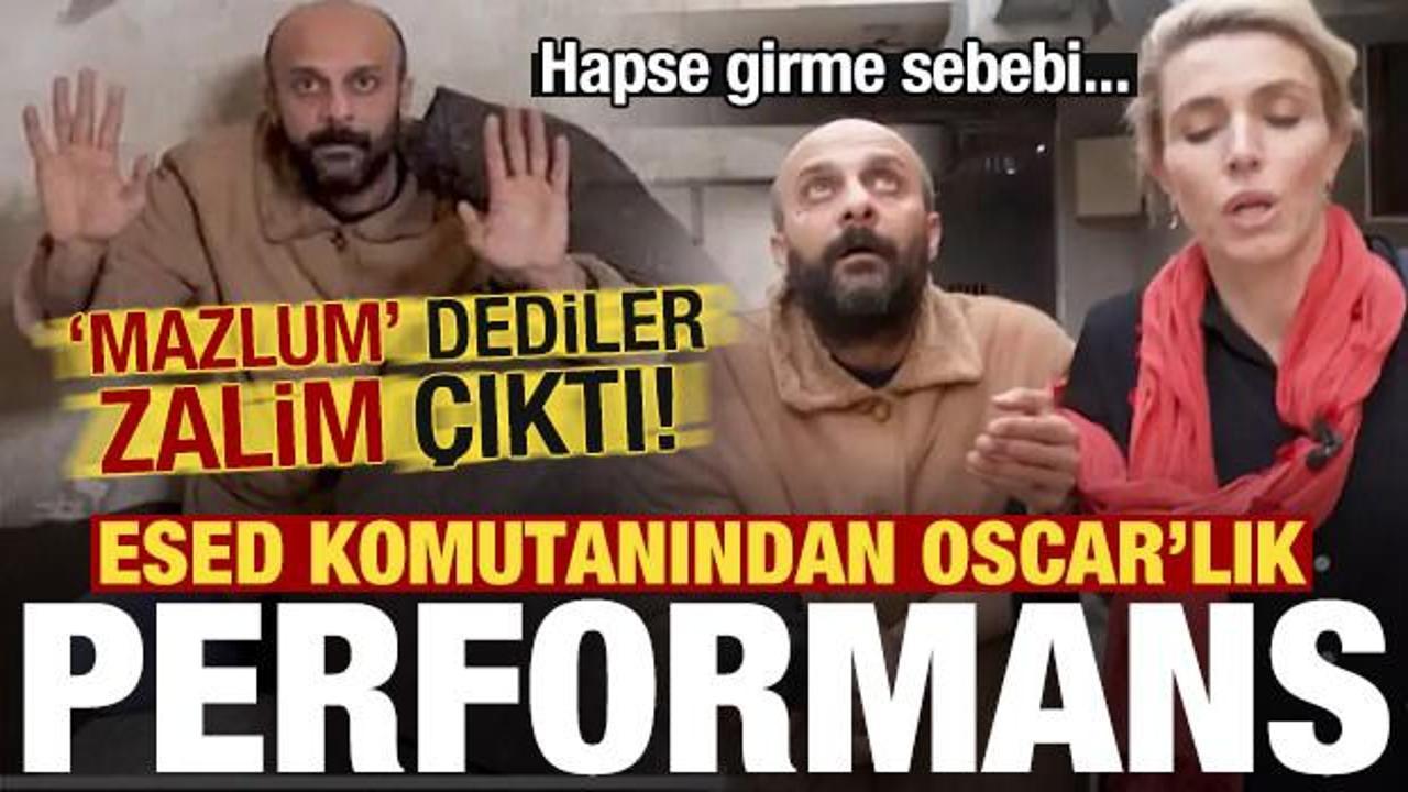 Esed komutanından Oscar'lık performans! 'Mazlum' dediler, zalim &ccedil;ıktı!