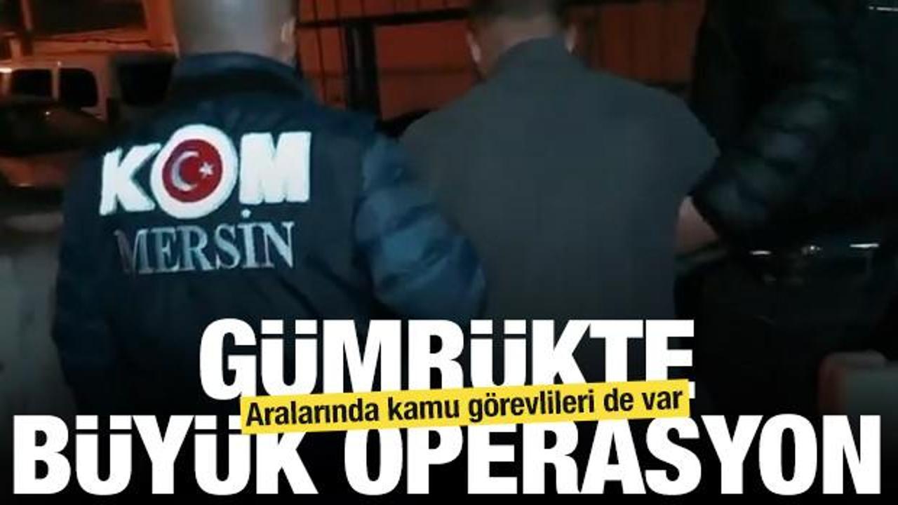 Mersin'de gümrükte büyük operasyon! Memurlar ve müşavirler yakalandı