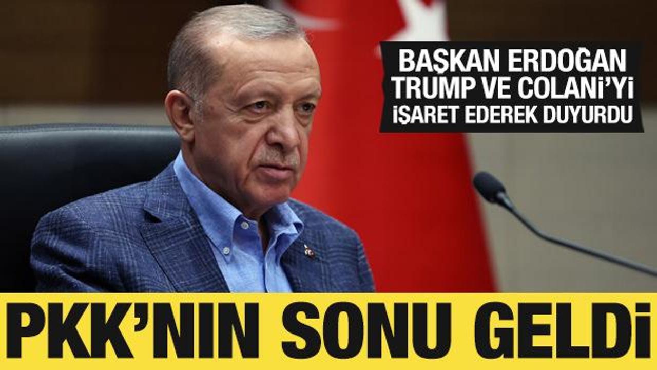 Son Dakika: Cumhurbaşkanı Erdoğan: PKK'nın sonu geldi!