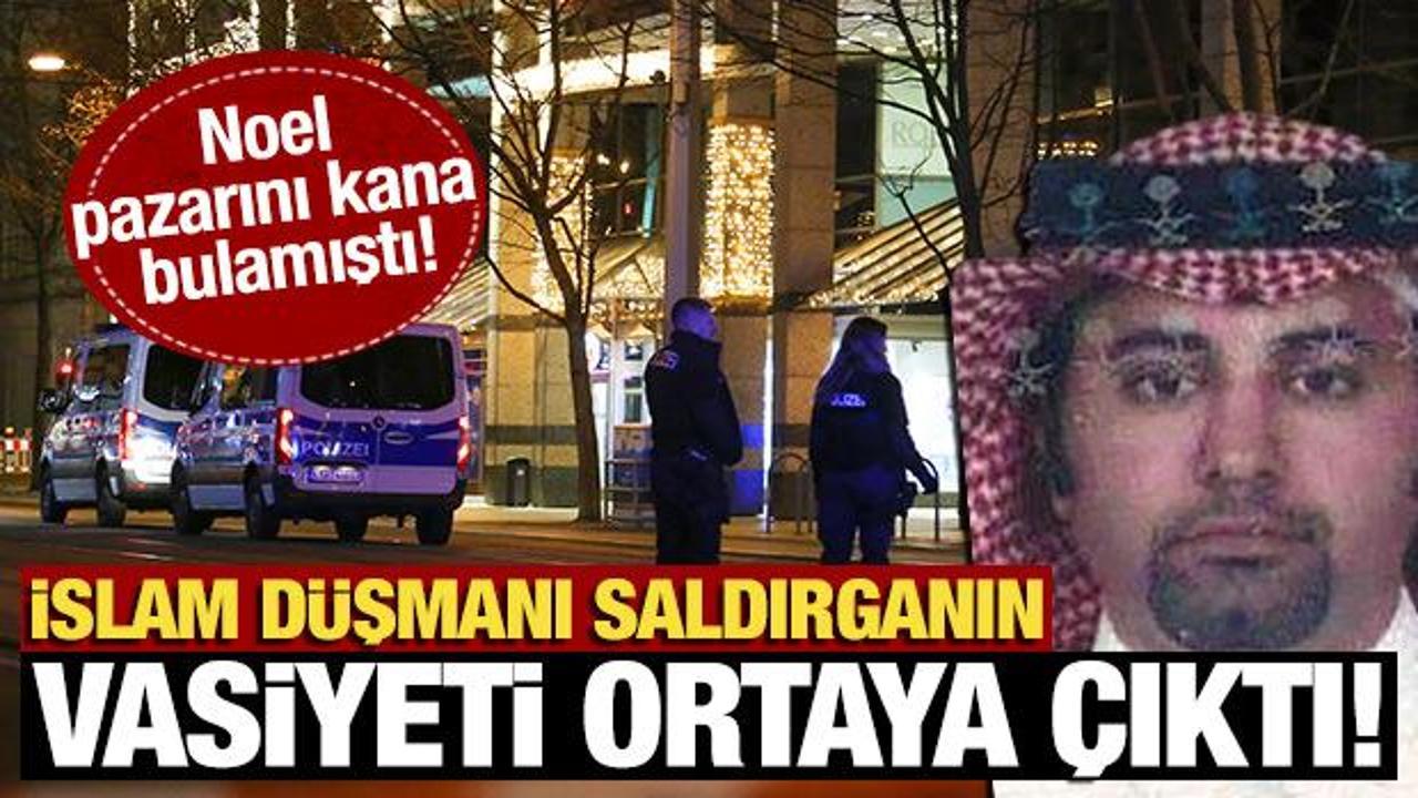 Noel pazarı saldırganı ile ilgili yeni gelişme! Vasiyeti ortaya &ccedil;ıktı