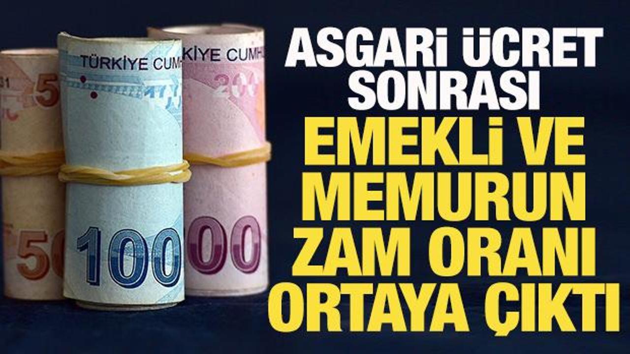 Asgari &uuml;cret sonrası memur ve emeklinin zam oranı ortaya &ccedil;ıktı