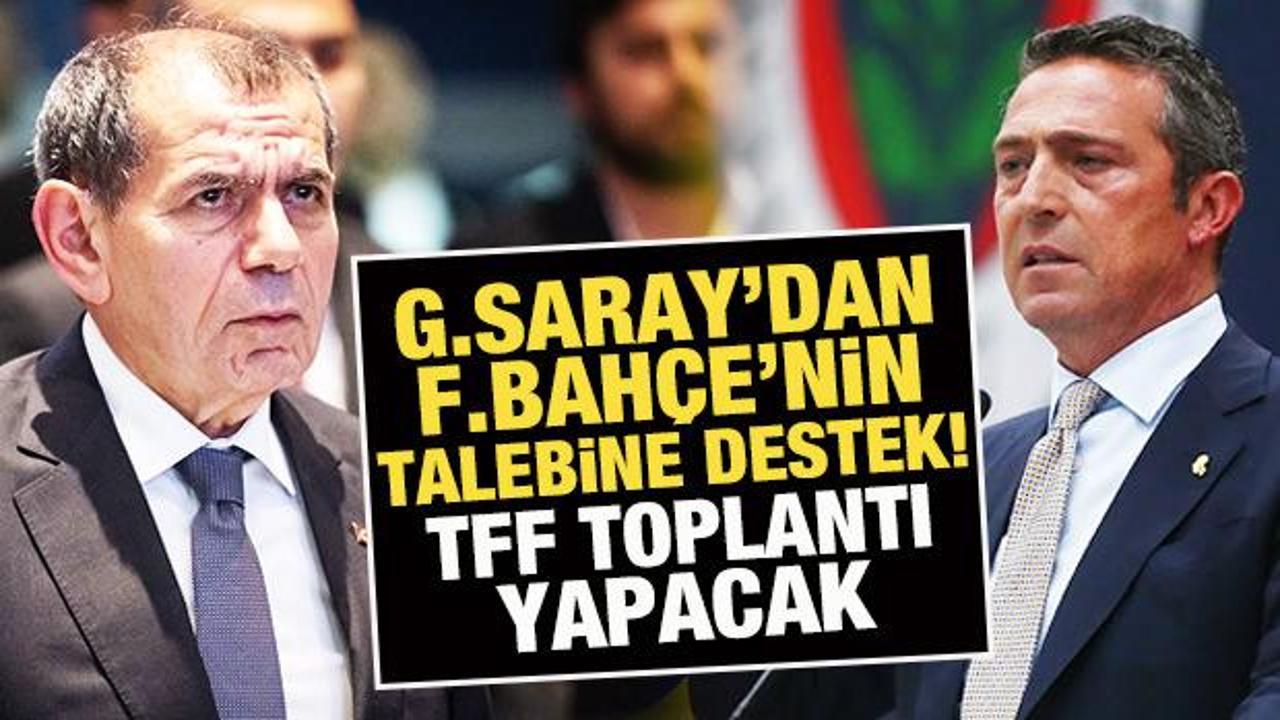Galatasaray'dan Fenerbah&ccedil;e'ye destek geldi! TFF'de kritik toplantı