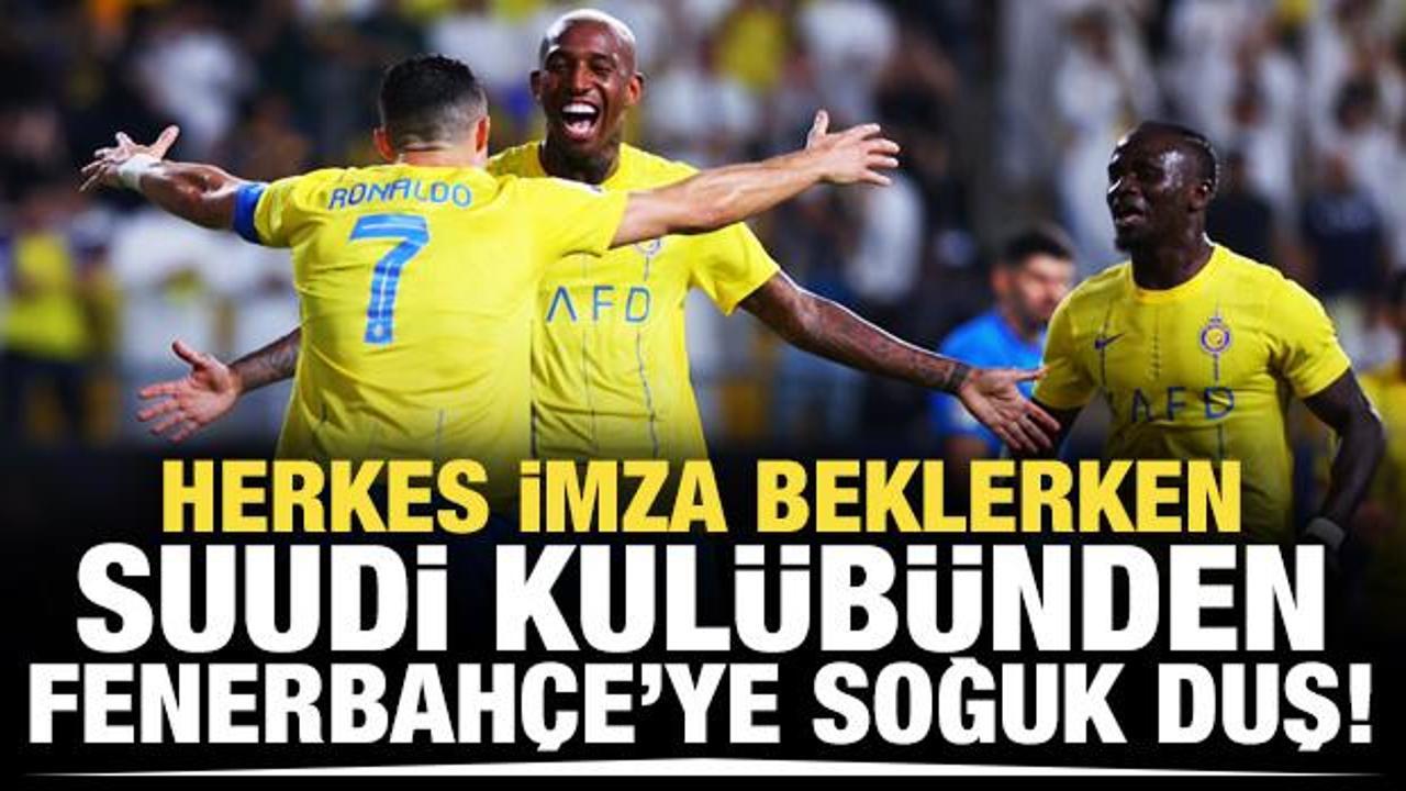 Suudi kul&uuml;b&uuml;nden Fenerbah&ccedil;e'ye soğuk duş!