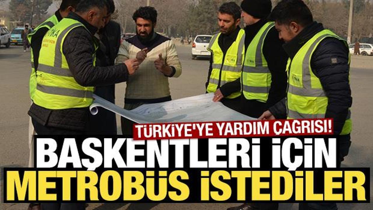 T&uuml;rkiye'ye yardım &ccedil;ağrısı! Başkentleri i&ccedil;in metrob&uuml;s istediler